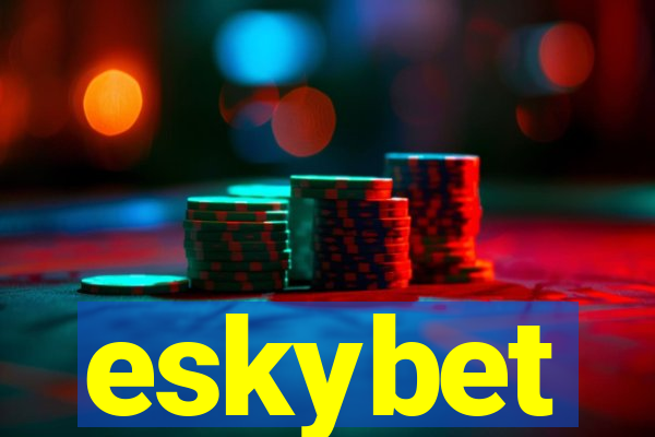 eskybet