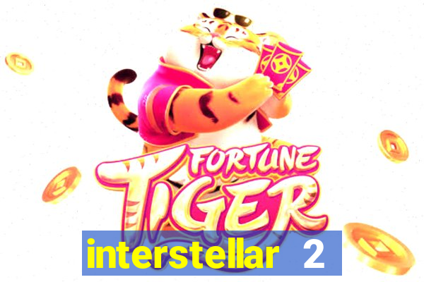 interstellar 2 operation terra 2040