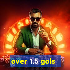 over 1.5 gols