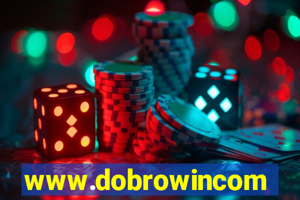 www.dobrowincom