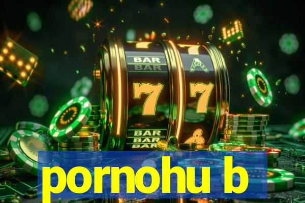 pornohu b