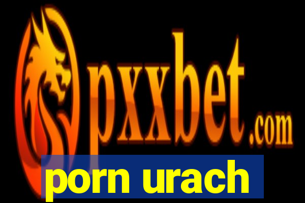 porn urach