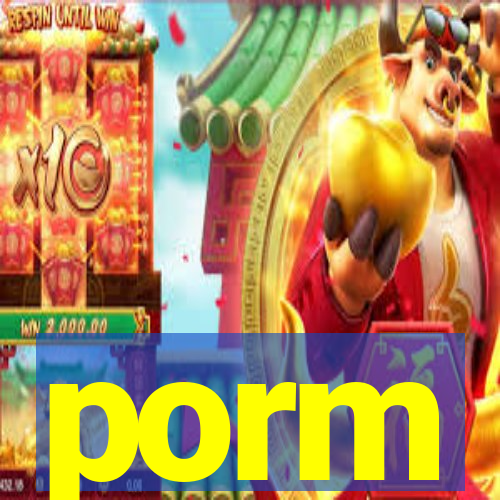 porm