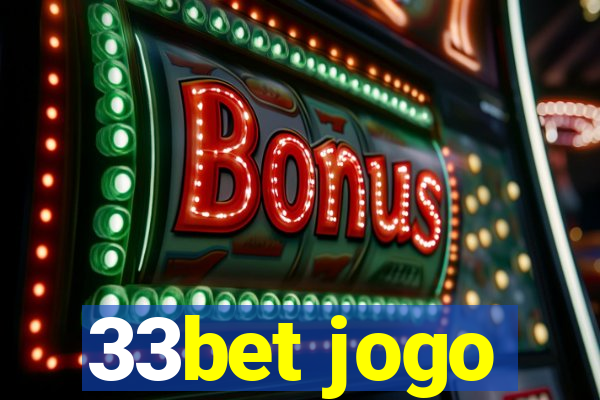 33bet jogo