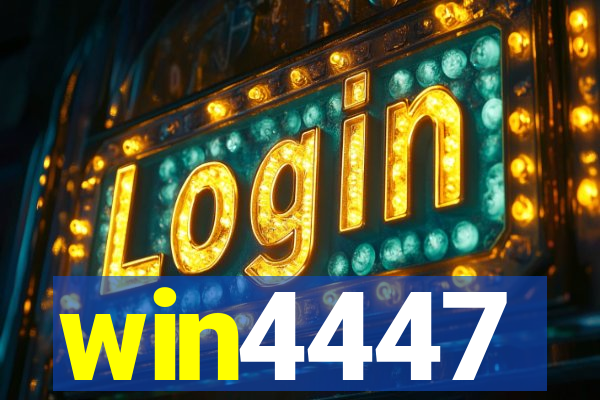 win4447
