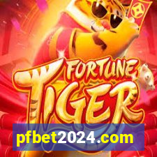 pfbet2024.com