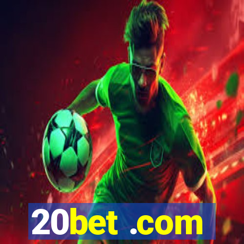 20bet .com