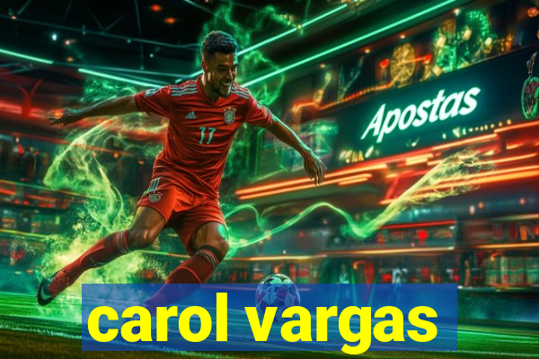carol vargas