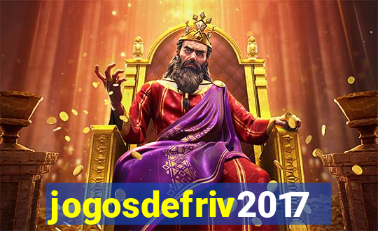 jogosdefriv2017
