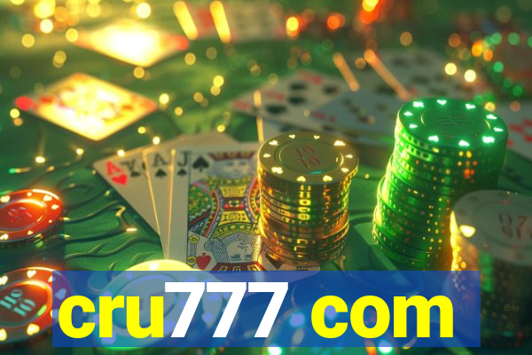 cru777 com