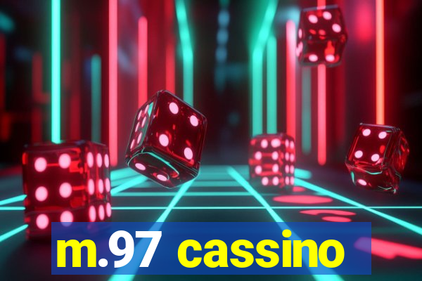 m.97 cassino