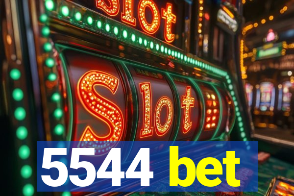 5544 bet