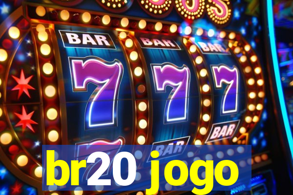 br20 jogo