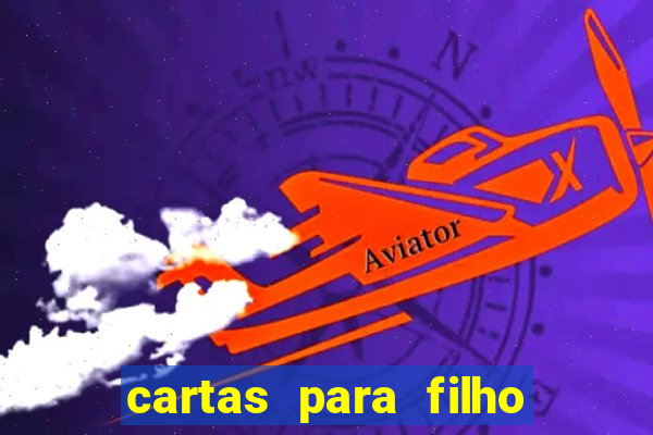 cartas para filho em retiro