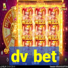 dv bet