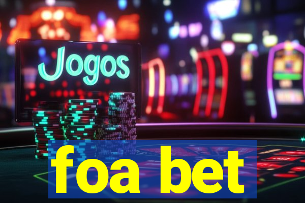 foa bet