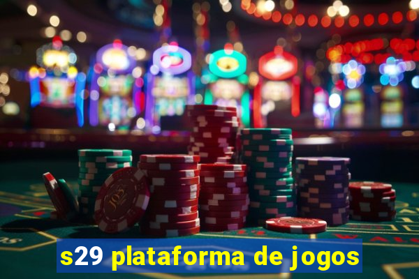 s29 plataforma de jogos