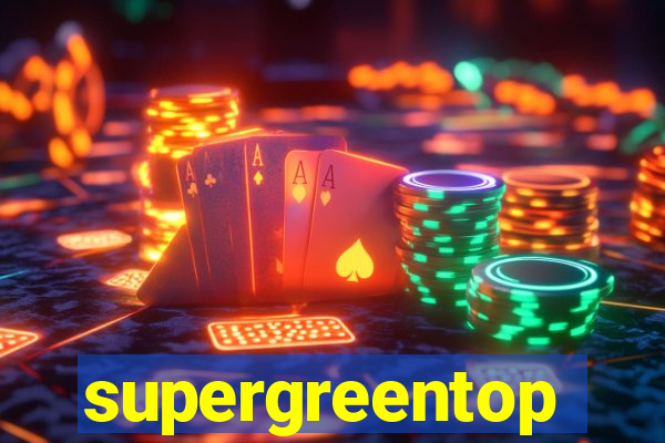 supergreentop
