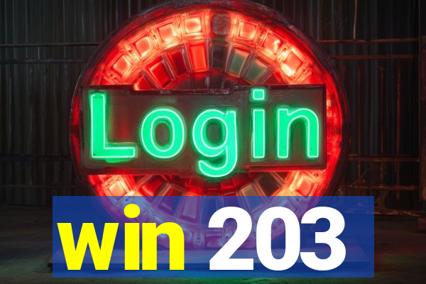 win 203