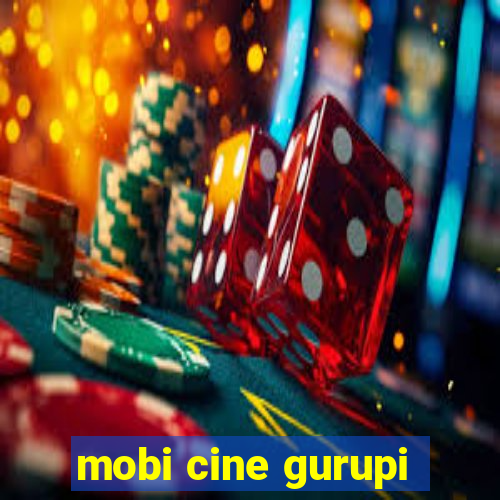 mobi cine gurupi