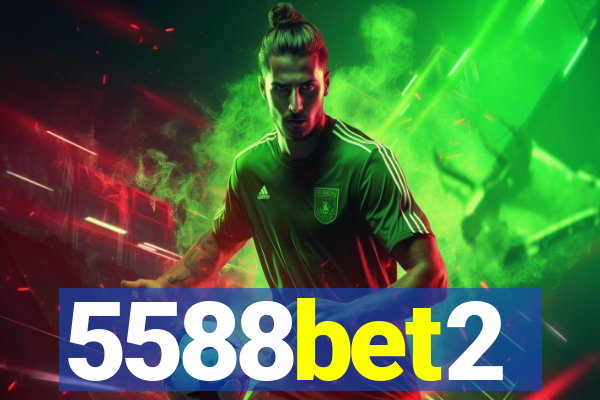 5588bet2