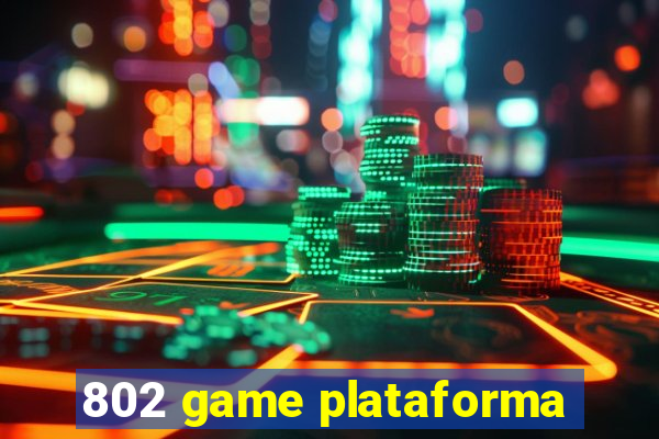 802 game plataforma