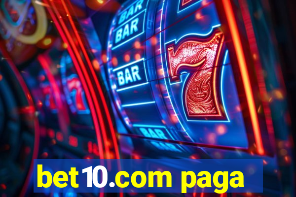 bet10.com paga