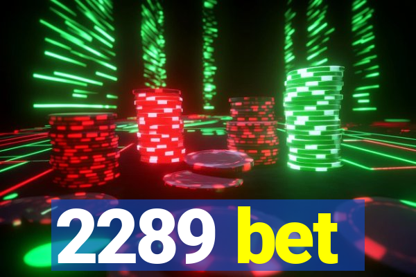 2289 bet
