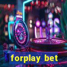 forplay bet