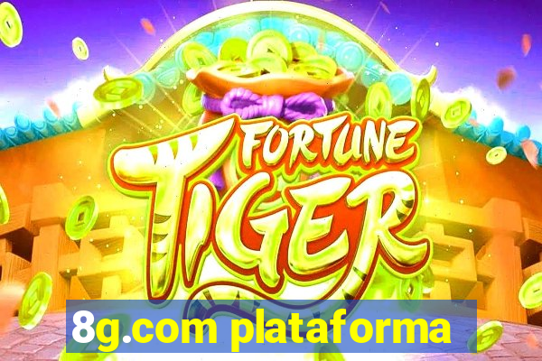 8g.com plataforma