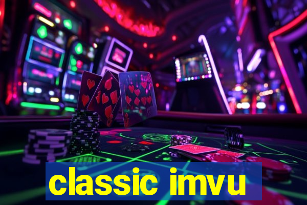 classic imvu