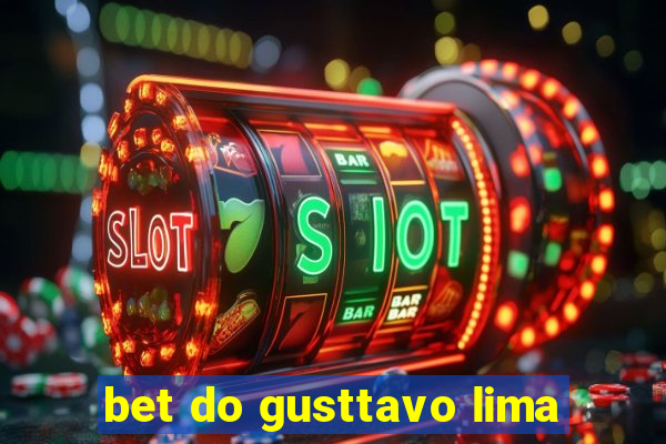 bet do gusttavo lima