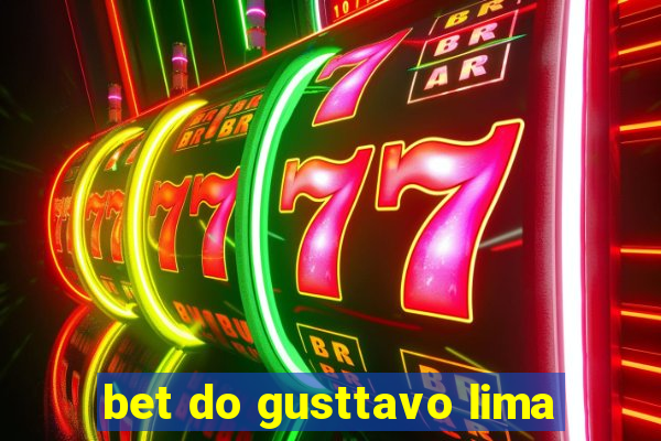 bet do gusttavo lima