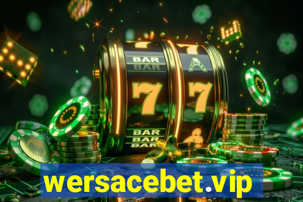 wersacebet.vip