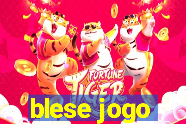 blese jogo