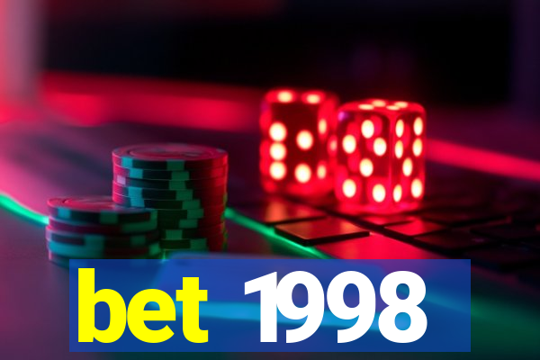 bet 1998