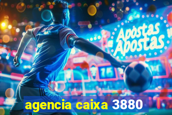 agencia caixa 3880