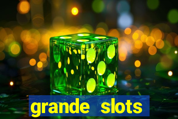grande slots jackpot louco