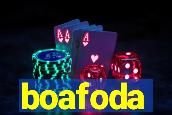boafoda