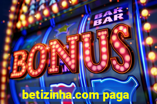 betizinha.com paga