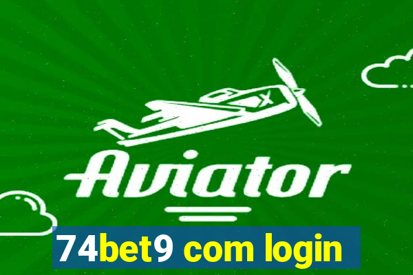 74bet9 com login