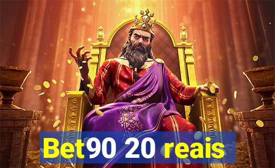 Bet90 20 reais