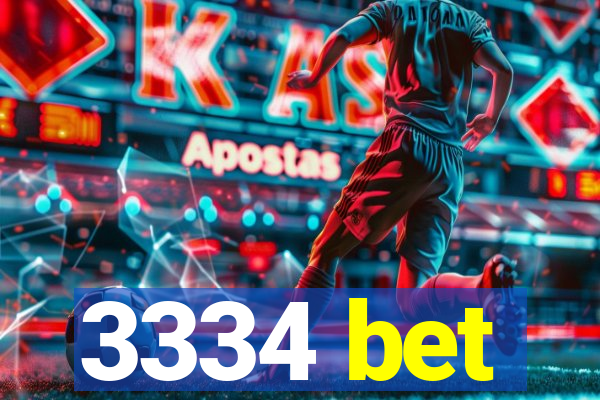 3334 bet