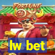 lw bet