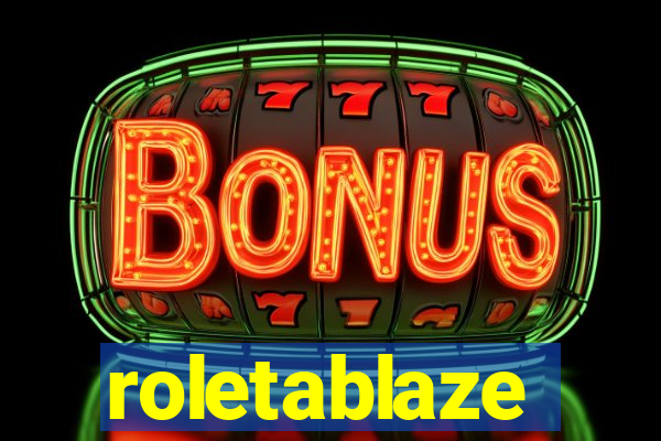 roletablaze