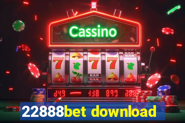 22888bet download